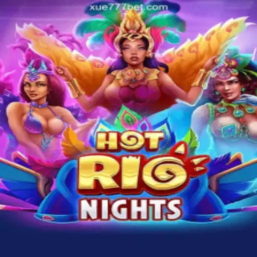 HotRioNights: The Ultimate Gaming Experience with Xue777.com